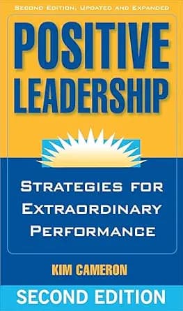 و دانلود نسخه کامل کتاب زبان اصلی Positive Leadership: Strategies for Extraordinary Performance | دانلود کتاب خارجی