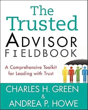 و دانلود نسخه کامل کتاب زبان اصلی The Trusted Advisor Fieldbook: A Comprehensive Toolkit for Leading with Trust | دانلود کتاب خارجی