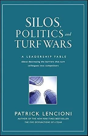 و دانلود نسخه کامل کتاب زبان اصلی Silos, Politics and Turf Wars: A Leadership Fable About Destroying the Barriers That Turn Colleagues Into Competitors (J-B Lencioni Series) | دانلود کتاب خارجی