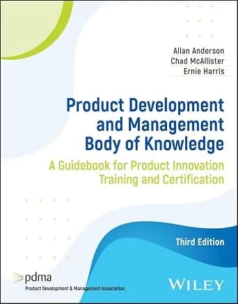 و دانلود نسخه کامل کتاب زبان اصلی Product Development and Management Body of Knowledge: A Guidebook for Product Innovation Training and Certification | دانلود کتاب خارجی