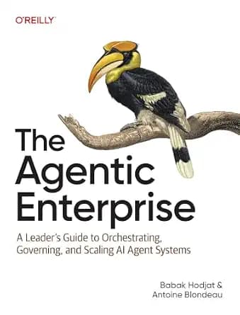 و دانلود نسخه کامل کتاب زبان اصلی The Agentic Enterprise: A Leader’s Guide to Orchestrating, Governing, and Scaling AI Agent Systems | دانلود کتاب خارجی