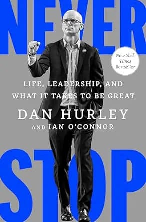 و دانلود نسخه کامل کتاب زبان اصلی Never Stop: Life, Leadership, and What It Takes to Be Great | دانلود کتاب خارجی