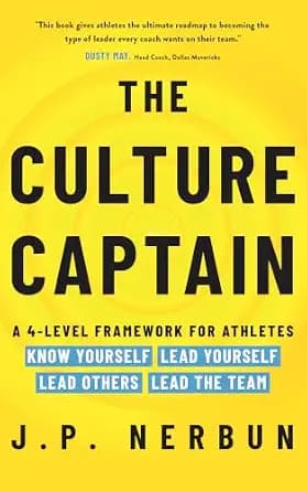 و دانلود نسخه کامل کتاب زبان اصلی The Culture Captain: A 4-Level Framework for Athletes: Know Yourself, Lead Yourself, Lead Others, Lead the Team | دانلود کتاب خارجی