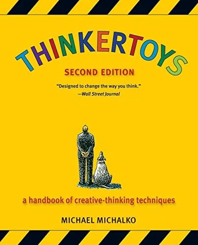 و دانلود نسخه کامل کتاب زبان اصلی Thinkertoys: A Handbook of Creative-Thinking Techniques 2nd Edition | دانلود کتاب خارجی