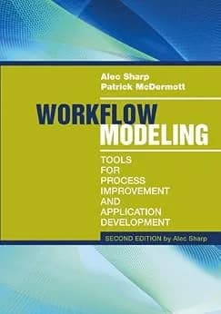 و دانلود نسخه کامل کتاب زبان اصلی Workflow Modeling: Tools for Process Improvement and Application Development, Second Edition | دانلود کتاب خارجی