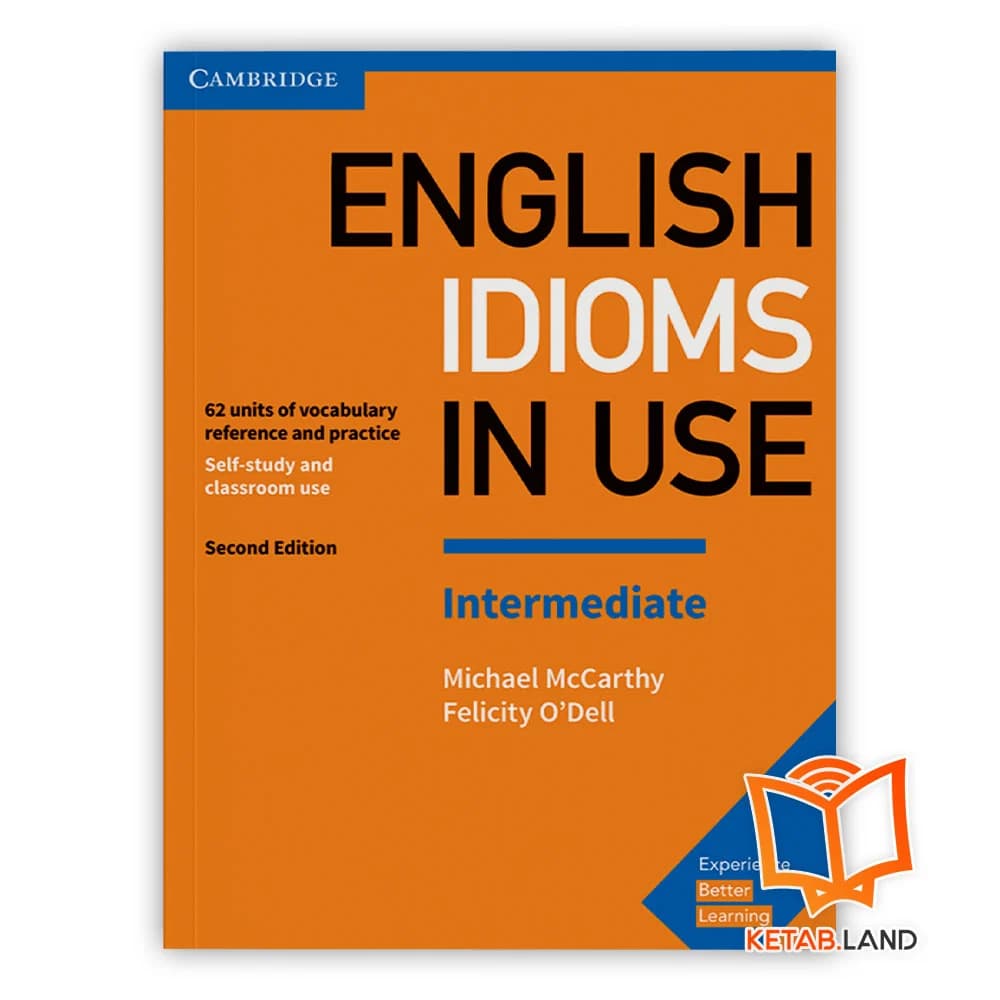 کتاب Intermediate Cambridge English Idioms in Use 2nd