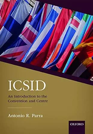 و دانلود نسخه کامل کتاب زبان اصلی ICSID: An Introduction to the Convention and Centre | دانلود کتاب خارجی