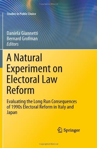 کتاب A Natural Experiment on Electoral Law Reform: Evaluating the Long Run Consequences of 1990s Electoral Reform in Italy and Japan نسخه کامل