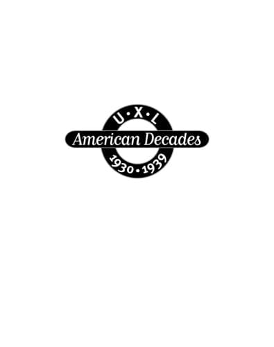 کتاب U.X.L American Decades, 1930-1939 نسخه کامل