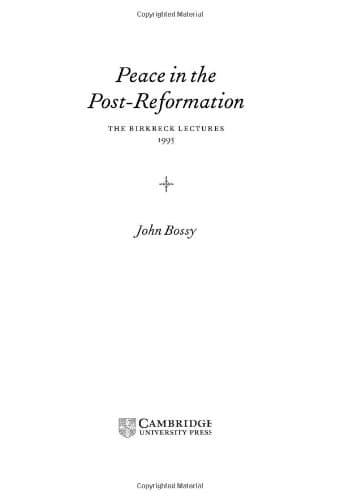 کتاب Peace in the Post-Reformation (Birkbeck Lectures) نسخه کامل