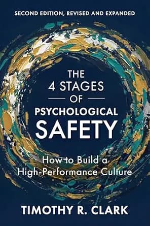 و دانلود نسخه کامل کتاب زبان اصلی The 4 Stages of Psychological Safety, Second Edition: How to Build a High-Performance Culture | دانلود کتاب خارجی