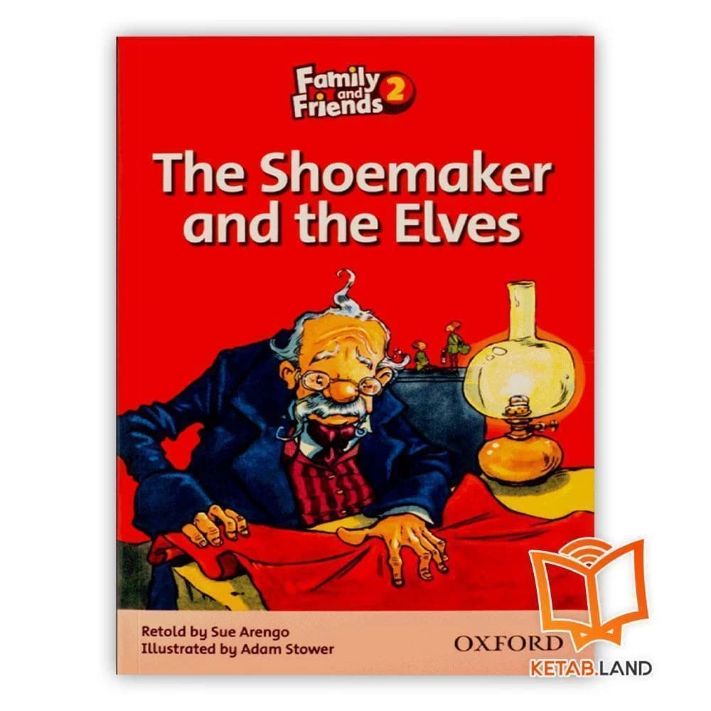 کتاب The Shoemaker and the Elves Family Readers 2