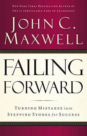و دانلود نسخه کامل کتاب زبان اصلی Failing Forward: Turning Mistakes into Stepping Stones for Success | دانلود کتاب خارجی