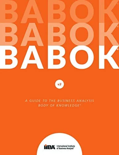 و دانلود نسخه کامل کتاب زبان اصلی A Guide to the Business Analysis Body of Knowledge® (BABOK® Guide) v3 (version) Kindle Edition | دانلود کتاب خارجی — تصویر ۲