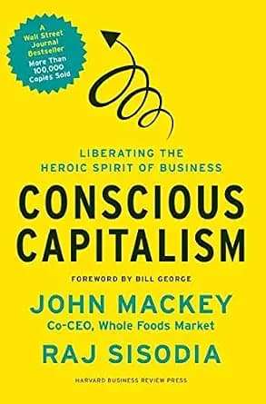 و دانلود نسخه کامل کتاب زبان اصلی Conscious Capitalism: Liberating the Heroic Spirit of Business | دانلود کتاب خارجی