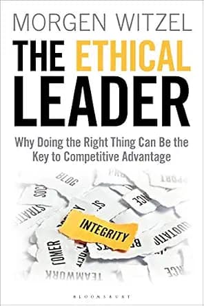 و دانلود نسخه کامل کتاب زبان اصلی The Ethical Leader: Why Doing the Right Thing Can Be the Key to Competitive Advantage | دانلود کتاب خارجی