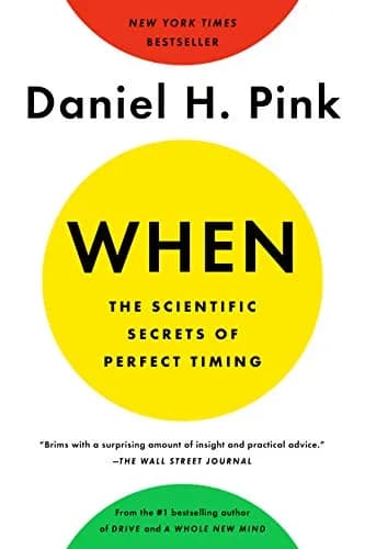 و دانلود نسخه کامل کتاب زبان اصلی When: The Scientific Secrets of Perfect Timing | دانلود کتاب خارجی