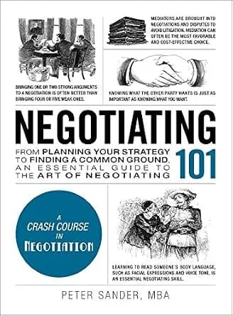 و دانلود نسخه کامل کتاب زبان اصلی Negotiating 101: From Planning Your Strategy to Finding a Common Ground, an Essential Guide to the Art of Negotiating (Adams 101 Series) | دانلود کتاب خارجی