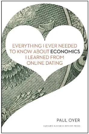 و دانلود نسخه کامل کتاب زبان اصلی Everything I Ever Needed to Know about Economics I Learned from Online Dating | دانلود کتاب خارجی