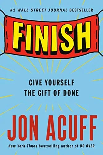 و دانلود نسخه کامل کتاب زبان اصلی Finish: Give Yourself the Gift of Done Kindle Edition | دانلود کتاب خارجی