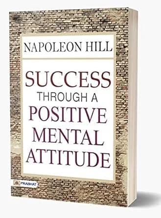 و دانلود نسخه کامل کتاب زبان اصلی Success Through a Positive Mental Attitude: Napoleon Hill (Revised Edition) | دانلود کتاب خارجی