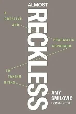 و دانلود نسخه کامل کتاب زبان اصلی Almost Reckless: A Creative and Pragmatic Approach to Taking Risks | دانلود کتاب خارجی