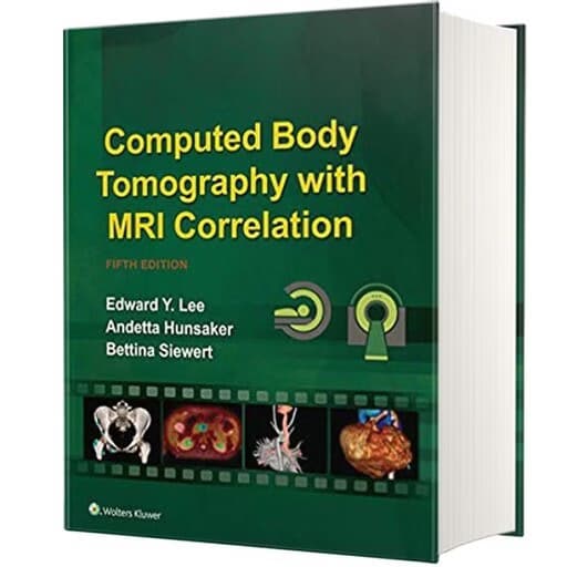 کتاب Computed Body Tomography with MRI Correlation اثر جمعی از نویسندگان انتشارات لیپین کات کد M10248