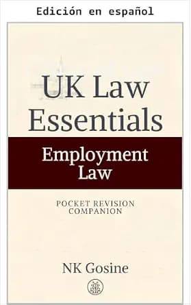 و دانلود نسخه کامل کتاب زبان اصلی Derecho laboral (Serie UK Law Essentials, guía de bolsillo de repaso) (Serie Fundamentos del Derecho del Reino Unido – Guía de Repaso de Bolsillo) (Spanish Editi