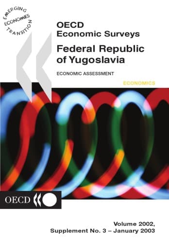 کتاب Oecd Economic Surveys: Federal Republic of Yugoslavia 2002 (Oecd Economic Surveys) نسخه کامل
