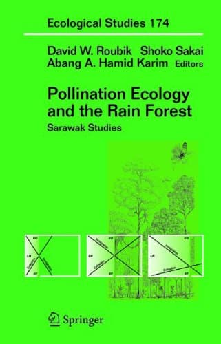 کتاب Pollination Ecology and the Rain Forest: Sarawak Studies (Ecological Studies, 174) نسخه کامل