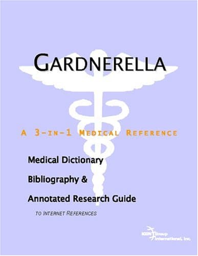 کتاب Gardnerella – A Medical Dictionary, Bibliography, and Annotated Research Guide to Internet References نسخه کامل