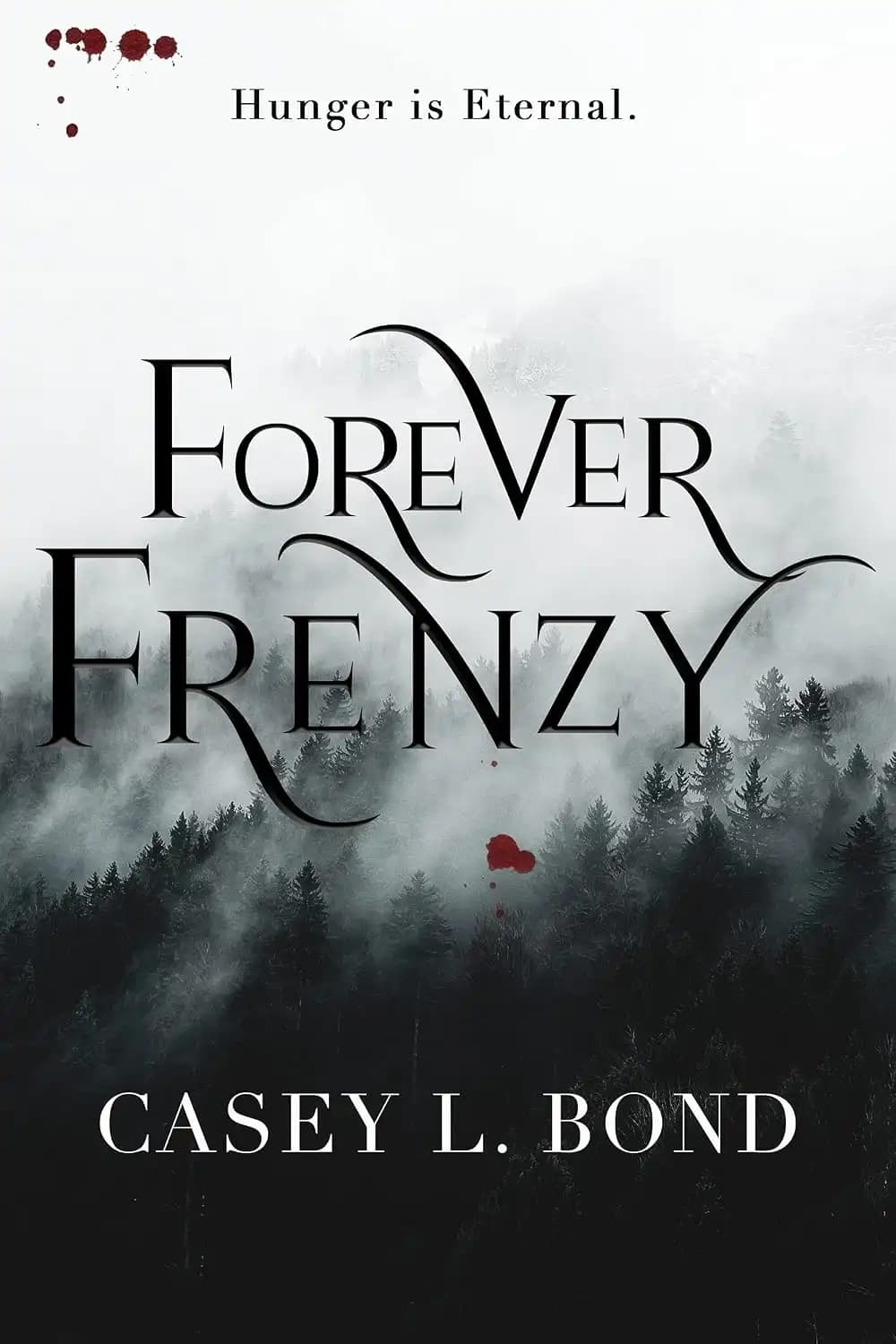 کتاب دیوانگی ابدی (Forever Frenzy) نسخه انگلیسی PDF | کیسی ال. باند