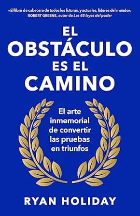 و دانلود نسخه کامل کتاب زبان اصلی El obstáculo es el camino: El arte inmemorial de convertir los retos en triunfos (Spanish Edition) | دانلود کتاب خارجی