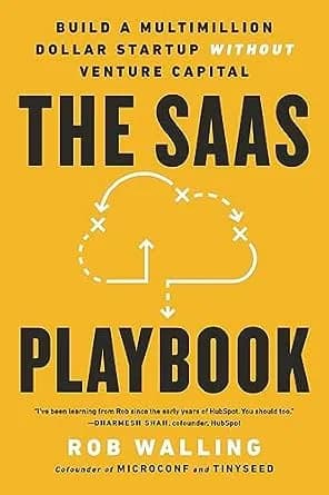 و دانلود نسخه کامل کتاب زبان اصلی The SaaS Playbook: Build a Multimillion-Dollar Startup Without Venture Capital | دانلود کتاب خارجی