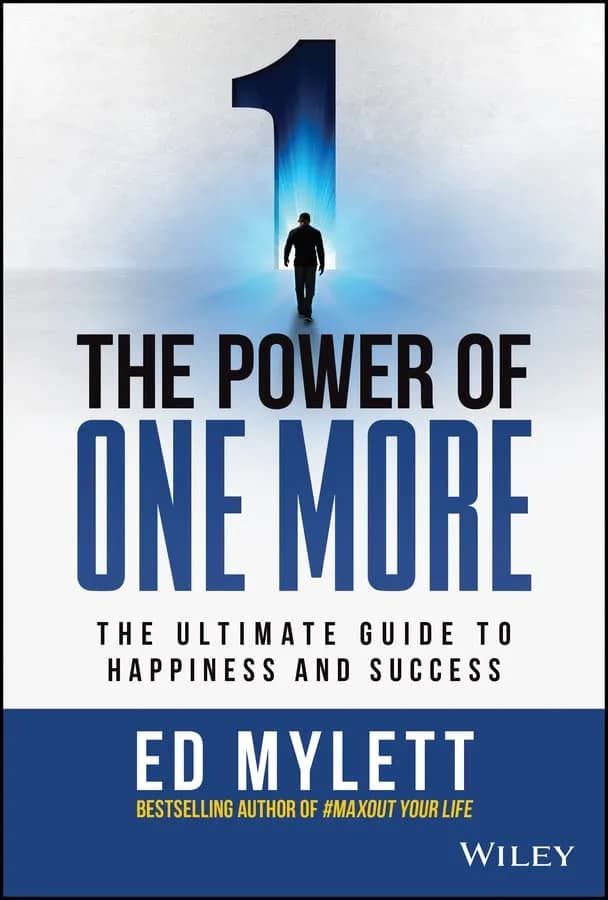 و دانلود نسخه کامل کتاب زبان اصلی The Power of One More: The Ultimate Guide to Happiness and Success Kindle Edition | دانلود کتاب خارجی