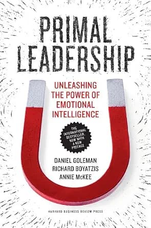 و دانلود نسخه کامل کتاب زبان اصلی Primal Leadership, With a New Preface by the Authors: Unleashing the Power of Emotional Intelligence (Unleashing the Power of Emotinal Intelligence) | دانلود کتا