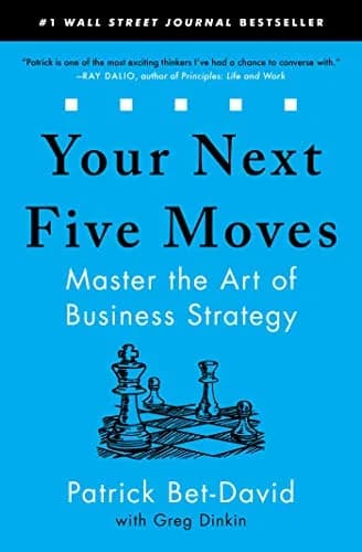 و دانلود نسخه کامل کتاب زبان اصلی Your Next Five Moves: Master the Art of Business Strategy | دانلود کتاب خارجی