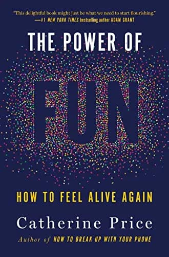 و دانلود نسخه کامل کتاب زبان اصلی The Power of Fun: How to Feel Alive Again Kindle Edition | دانلود کتاب خارجی