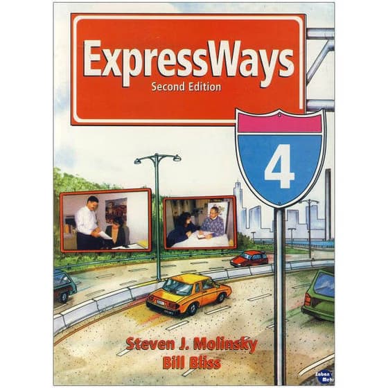 کتاب Expressways 4 اثر Steven J Molinsky and Bill Bliss انتشارات زبان مهر کد M9723