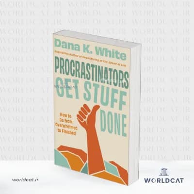 کتاب Procrastinators Get Stuff Done