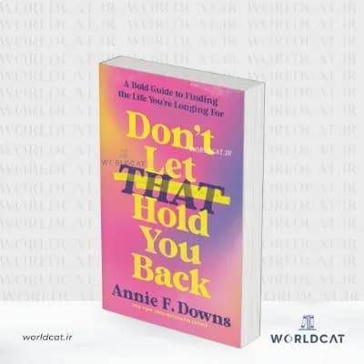 کتاب Don’t Let That Hold You Back