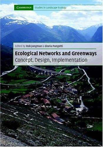 کتاب Ecological Networks and Greenways: Concept, Design, Implementation نسخه کامل