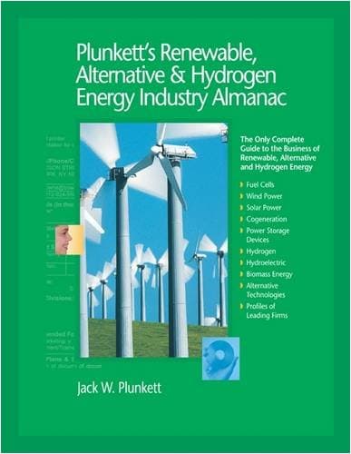 کتاب Plunkett’s Renewable, Alternative & Hydrogen Energy Industry Almanac 2009: Renewable, Alternative & Hydrogen Energy Industry Market Research, Statistics, Trends & Leading Companies نسخه کامل