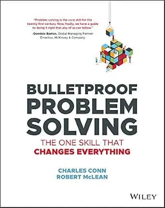 و دانلود نسخه کامل کتاب زبان اصلی Bulletproof Problem Solving: The One Skill That Changes Everything | دانلود کتاب خارجی