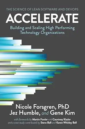 و دانلود نسخه کامل کتاب زبان اصلی Accelerate: The Science of Lean Software and DevOps: Building and Scaling High Performing Technology Organizations | دانلود کتاب خارجی
