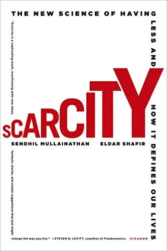 و دانلود نسخه کامل کتاب زبان اصلی Scarcity: Why Having Too Little Means So Much Kindle Edition | دانلود کتاب خارجی