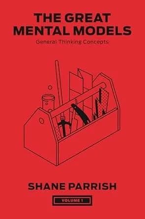 و دانلود نسخه کامل کتاب زبان اصلی The Great Mental Models, Volume 1: General Thinking Concepts | دانلود کتاب خارجی