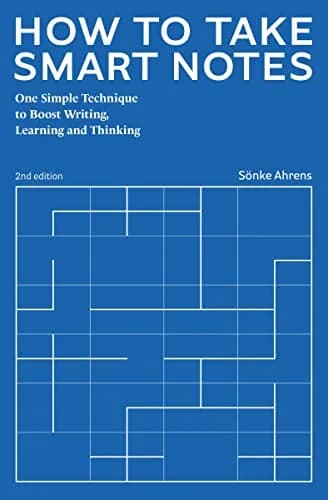 و دانلود نسخه کامل کتاب زبان اصلی How to Take Smart Notes: One Simple Technique to Boost Writing, Learning and Thinking Kindle Edition | دانلود کتاب خارجی