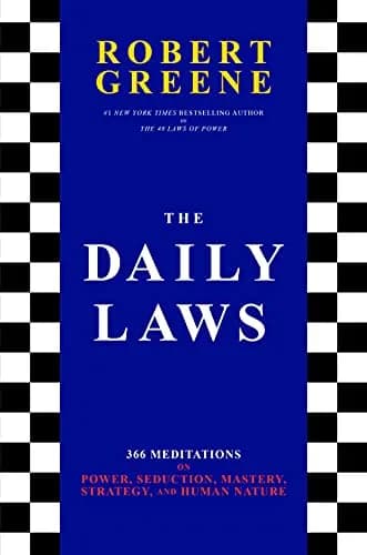 و دانلود نسخه کامل کتاب زبان اصلی The Daily Laws: 366 Meditations on Power, Seduction, Mastery, Strategy, and Human Nature Kindle Edition | دانلود کتاب خارجی