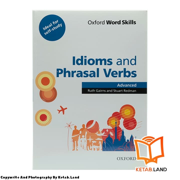 کتاب Advanced Idioms and Phrasal Verbs